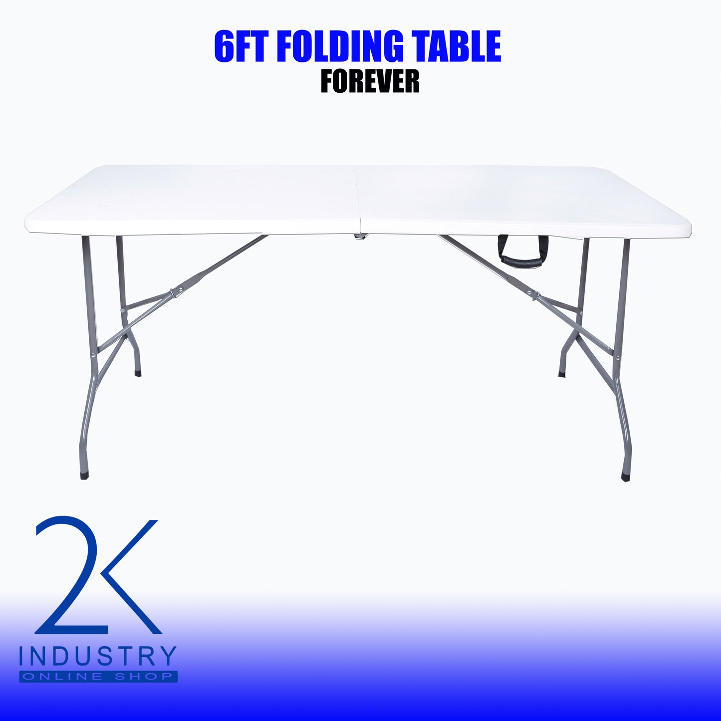 FOREVER Plastic Folding Table 6 FT/Fold-in-half FOLDABLE TABLE