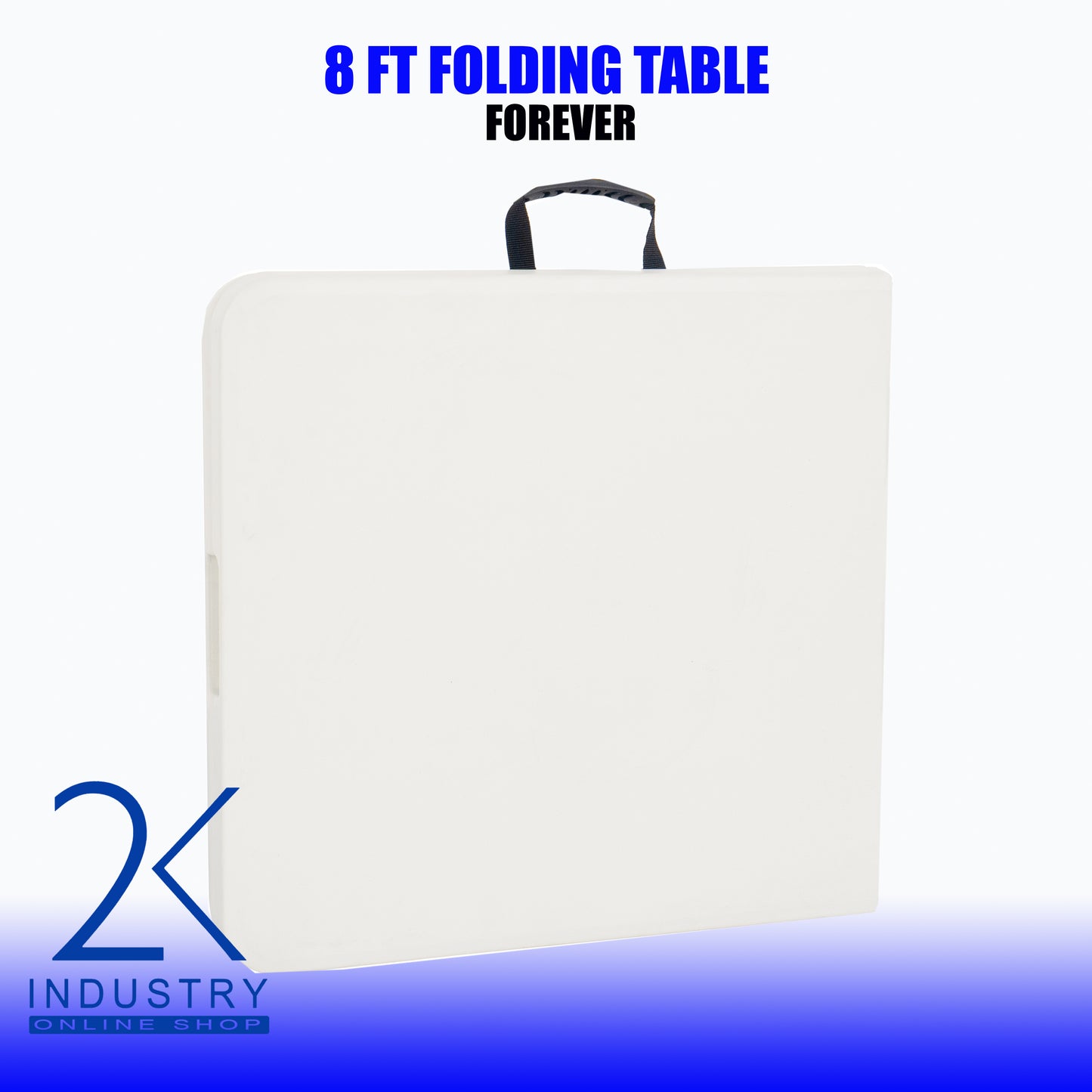 8ft FOREVER FOLDABLE TABLE | LONG TABLE